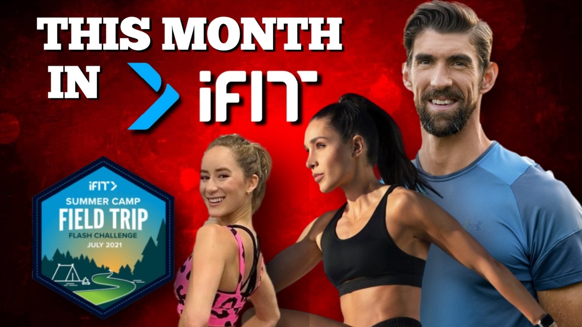 This Month in iFIT July 2021