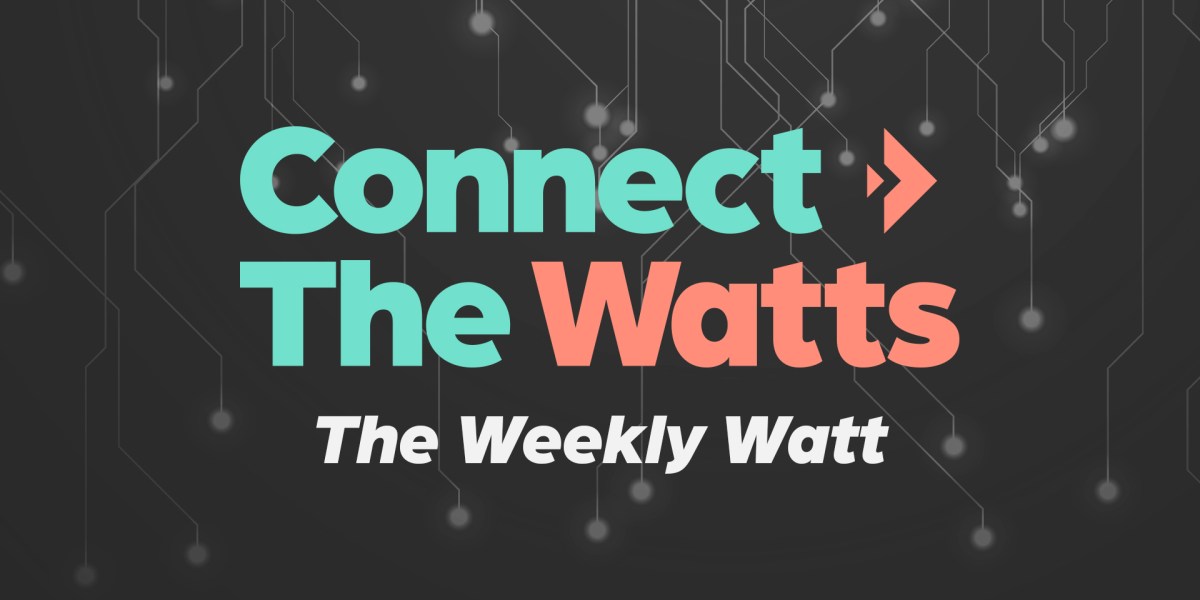 Weekly Watt Episode