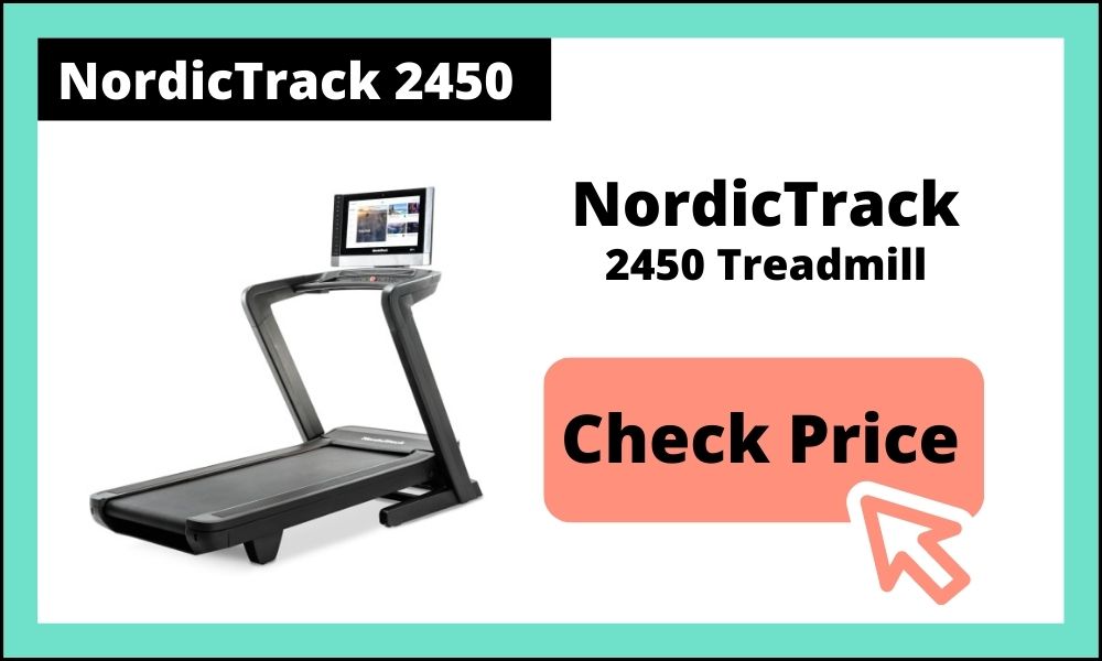 NordicTrack 2450 Treadmill Review Price